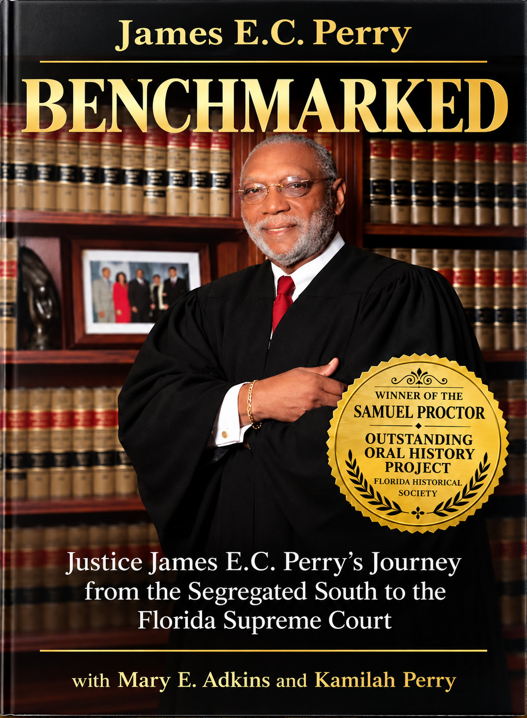 BENCHMARKED memoir official book cover, by James E. C. Perry, with Mary E. Adkins and Kamilah Perry